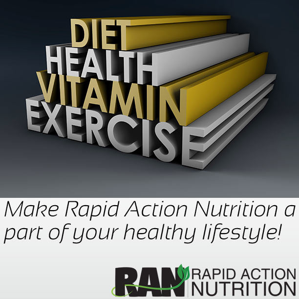 Make Rapid Action Nutrition part of your healthy lifestyle!