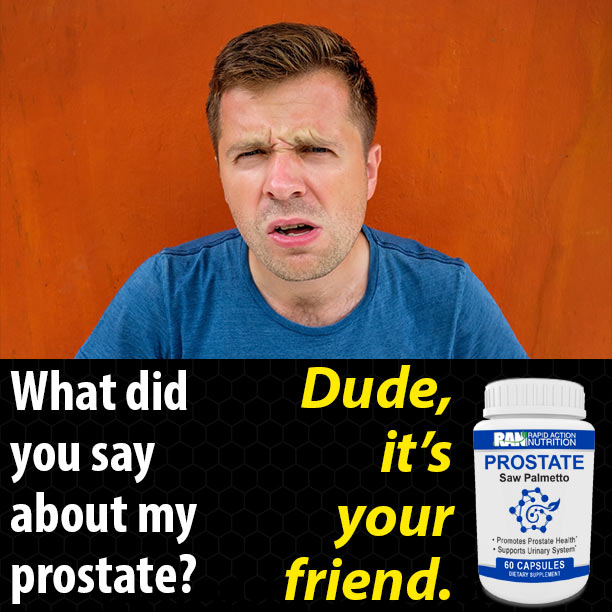 Guys...Take Care of Your Prostate